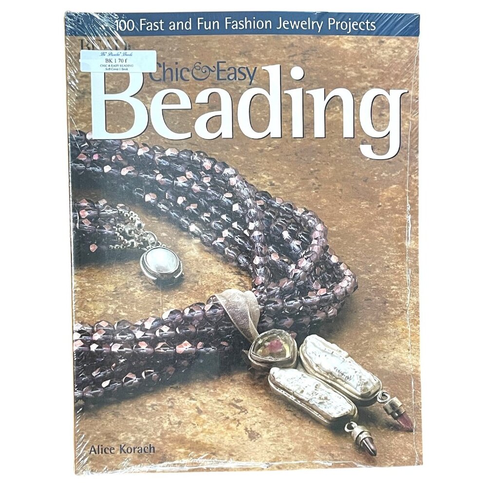 BK170 New Book CHIC & EASY BEADING by Alice Korach Soft Cover in Shrink Wrap